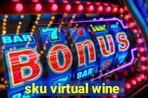 sku virtual wine